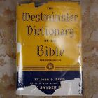 The Westminister Dictionary of the Bible by John Davis Henry Gehman 1944