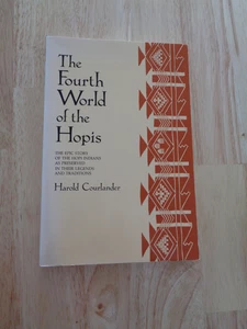 Fourth World of the Hopis by Harold Courlander SC 1994 - Foto 1 di 1