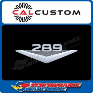 Chrome 289 Front Fender Emblem to suit 1964.5-1966 Ford Mustang, Brand New - Bild 1 von 2