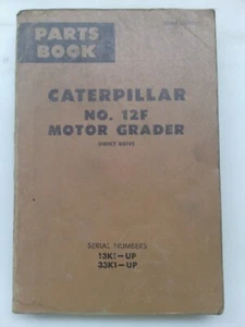 Caterpillar 12F Motor Grader parts manual. Genuine Cat book.  - Picture 1 of 1