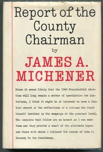 James A Michener / Report of the County Chairman 1st Edition 1961 - Picture 1 of 1