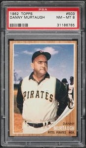 1962 Topps BB Card #503 Danny Murtaugh Pittsburgh Pirates HOF MGR PSA 8 NM-MT - Picture 1 of 2