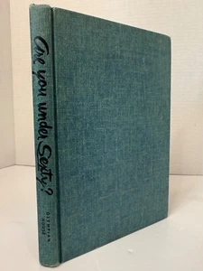 Are You Under Sexty? 1957 Hardcover Vintage Humor Illustrated Olympian - Picture 1 of 8