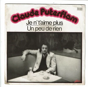 Claude PUTERFLAM Vinyl 45T JE N'T'AIME PLUS - EIN BISSCHEN NICHTS - FLAMMOPHON 781606 - Bild 1 von 3