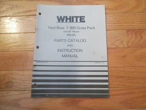 White Yard Boss T 800 Grass Pack 26 Mow parts catalog Instruction manual Tractor - Picture 1 of 1