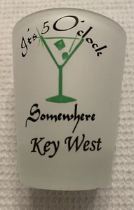 It’s 5 O’clock Somewhere Key West Shot Glass - Picture 1 of 4