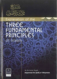 Explanation Of The Three Fundamental Principles Of Islaam - Picture 1 of 4