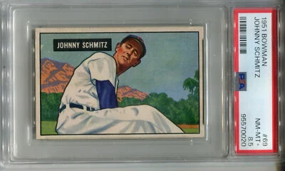 1951 Bowman #69 Johnny Schmitz PSA 8.5 NM-MT+ Chicago Cubs - Image 1 of 2