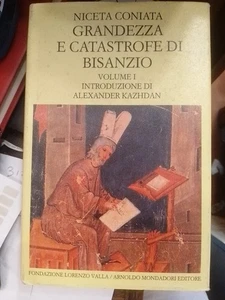 Niceta Coniata Größe und Katastrophe von Byzanz I Narr Stiftung Valla 1994 - Bild 1 von 4