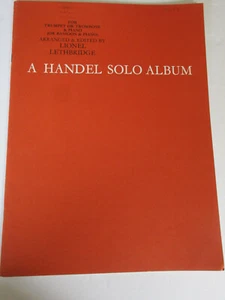 Un álbum solo de Handel para partituras de trompeta o trombón y piano o fagot - Imagen 1 de 6