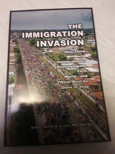 The Immigration Invasion by Arthur Kemp PB - Imagen 1 de 7