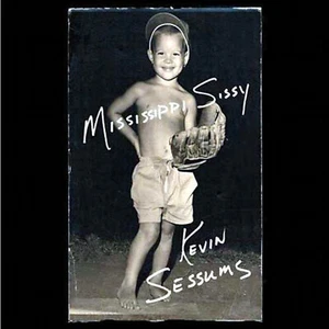 Mississippi Sissy by Kevin Sessums AUDIO CD -- free shipping - Picture 1 of 2