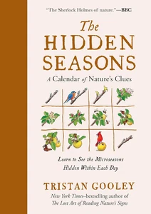 The Hidden Seasons: a Calendar of Nature’S Clues (Natural Navigation) - Picture 1 of 12