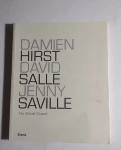 Laura, Guidetti / DAMIEN HIRST DAVID SALLE JENNY SAVILLE THE BILOTTI CHAPEL - Picture 1 of 6