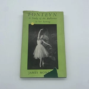 Fonteyn:Study of the Ballerina in Her Setting by James Monahan 1957 -HBDJ 1st Ed - Imagen 1 de 22
