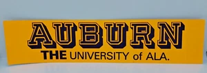Vintage Auburn Tigers "THE University of Alabama" War Eagle Bumper Sticker - Picture 1 of 4