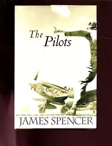 THE PILOTS , James Spencer, ( USAF in SW Pacific) 1st US HBdj,VG - Foto 1 di 2