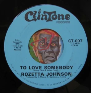 HEAR Rozetta Johnson 45 To Love Somebody/Can't You Just funk deep soul R&B NM- - Picture 1 of 2