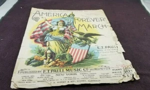 America Forever March by E.T. Paull / 1898 Sheet Music / Acceptable - Picture 1 of 3