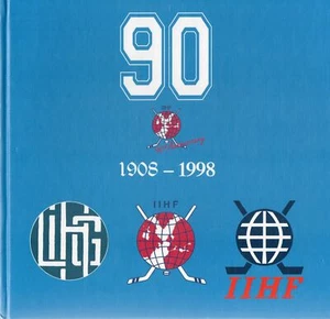 IIHF 90 90th Anniversary 1908-1998 Ice Hockey Horst Eckert Ernst Martini Olympic - Imagen 1 de 5