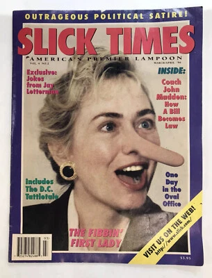 Slick Times March/April 1996 The Fibbin First Lady Hillary Clinton Magazine 90’s Foto 1 de 4