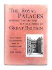 The Royal Palaces Historic Castles and Stately Homes of Great Britain (ID:91636)