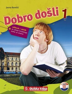 Jasna Baresic Dobro dosli 1-2 Udzbenik: Udzbenik i rjecn (Paperback) (UK IMPORT) - Picture 1 of 2