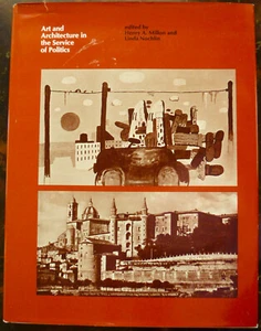 Art and Architecture in the Service of Politics (1978, Hardcover) - Foto 1 di 11