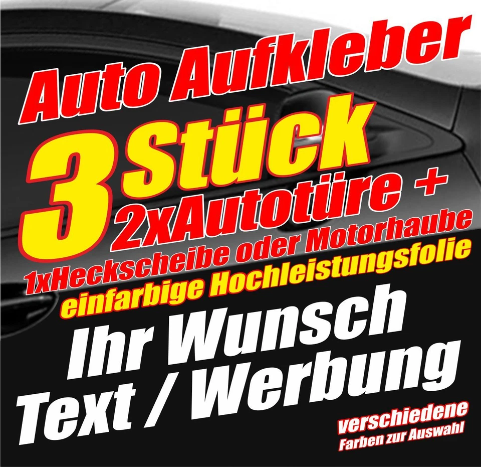 ORACAL 751C Autoaufkleber 3 Stück nach Wunsch Autowerbung Beschriftung Logo Plotterfolie