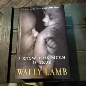 I Know This Much Is True by Wally Lamb 1998 Hardcover First Edition Dustjacket - Picture 1 of 8