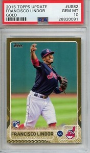 2015 Topps Update Gold #US82 Francisco Lindor - #'d 952/2015 - PSA 10 - Pop 18!!
