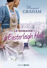 Le Domaine D'easterleigh Hall By Graham, Margaret Book The Fast Free Shipping