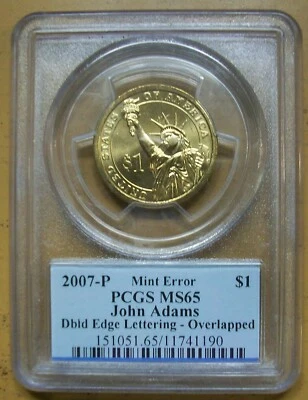 2007 JOHN ADAMS DBLD EDGE LETTERING-OVERLAPPED-PCGS MS-65 - Image 1 of 2