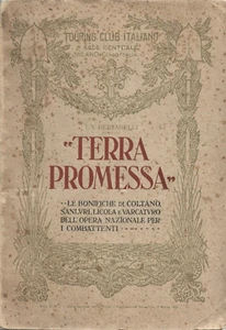 Terra Promessa Bonifiche di Coltano, Sanluri, Licola, Varcaturo - TCI 1922 O.N.C - Bild 1 von 3