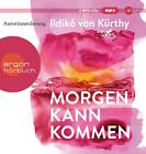 Ildiko Von Kurthy  Morgen Kann Kommen  Mp3  Deutsch 2022  2  Argon