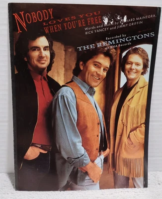 Nobody Loves You When You're Free Partituras 1993 The Remingtons BNA Country Foto 1 de 4