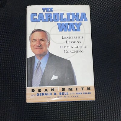 Dean Smith Autograph The Carolina Way Hand Signed UNC Tar Heels March 10 2018 - Image 1 of 3