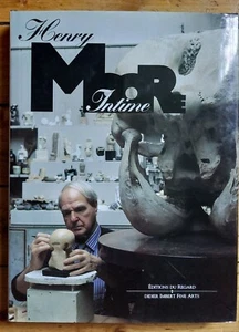 HENRY MOORE INTIME. Timothee Trimm Ed. Du Regard 1992. - Picture 1 of 1