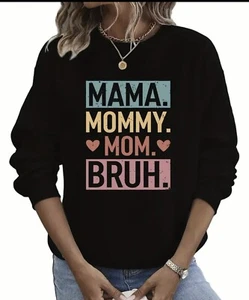 Mama Mommy Mom Bruh Sweatshirt, Mom , Mother's Day Gift Size Large - Picture 1 of 3