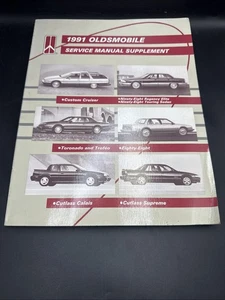 1991 OLDSMOBILE SERVICE MANUAL SUPPLEMENT CUSTOM CRUISER, CUTLASS CALAIS, ETC. - Picture 1 of 6
