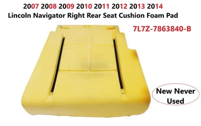 2007-2014 Lincoln Navigator Right Rear Seat Cushion Foam Pad 7L7Z-7863840-B - Image 1 of 4