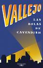 Fernando Vallejo ~ Las bolas de Cavendish / Cavendish's Balls  ... 9788420430645