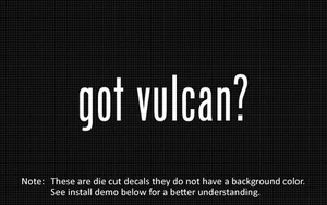 (2x) got vulcan? Sticker Die Cut Decal vinyl - Picture 1 of 1