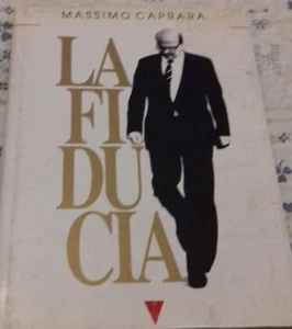 LA FIDUCIA INCONTRARSI PER LA LIBERTA' DI MASSIMO CAPRARA EDIZIONI DEL GALLO - Foto 1 di 5