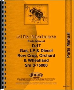 Manual de piezas de cultivo y huerto Allis Chalmers D17 (SN0-75000) AC-P-D17 - Imagen 1 de 1