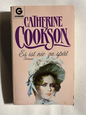 Roman „Es ist nie zu spät“ Cookson, Catherine Im Stil Von Georgette Heyer Gut - Immagine 1 di 3