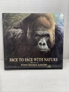 Face To Face With Nature Book The Art Of John Seerey Lester - Picture 1 of 8