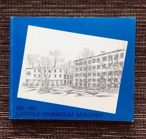 RARE 1891-1991 Luitpold-Gymnasium Munchen: BONUS Vintage School Picture, Munich - Picture 1 of 11