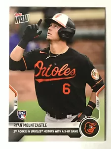 Ryan Mountcastle 2021 MLB TOPPS NOW RC #383 3 HR Game Baltimore Orioles MINT - Picture 1 of 2