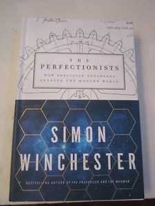 2017 THE PERFECTIONISTS BOOK BY SIMON WINCHESTER AUTOGRAPHED SIGNED - Picture 1 of 6